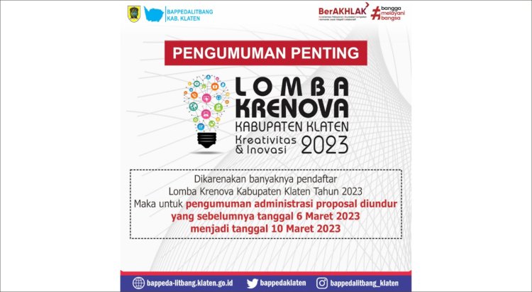 Pengumaman : Pengunduran Administrasi Proposal Lomba Krenova Kabupaten Klaten Tahun 2023