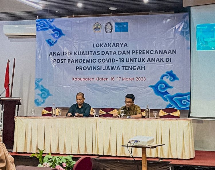 Lokakarya Analisis Data dan Perencanaan Post Pandemic Covid-19 Untuk Anak di Provinsi Jawa Tengah